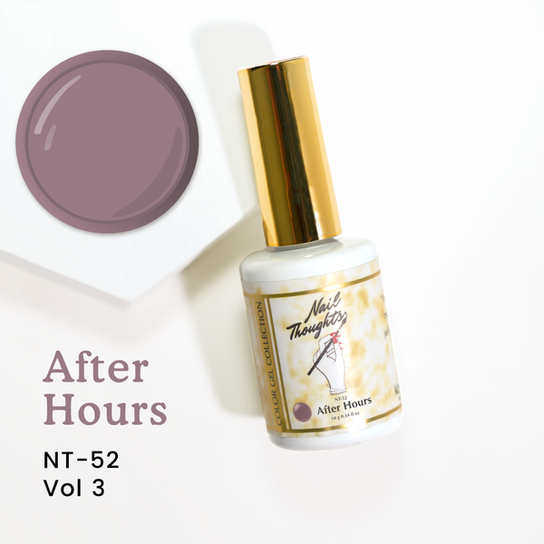 Nail Thoughts - 52 After Hours